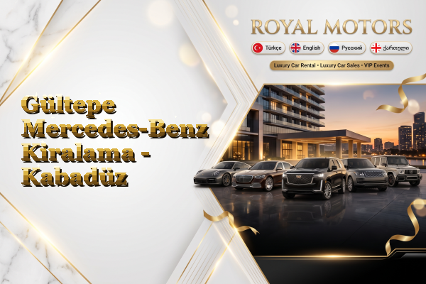 Gültepe Mercedes-Benz Kiralama - Kabadüz