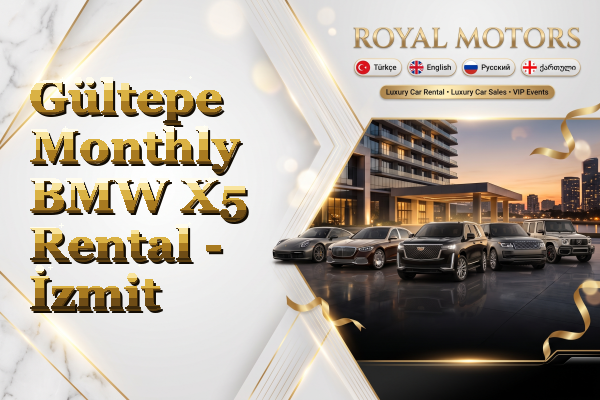 Gültepe Monthly BMW X5 Rental - İzmit
