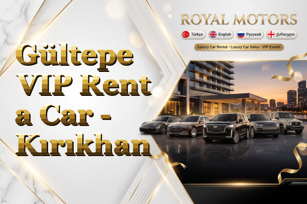 Gültepe VIP Rent a Car - Kırıkhan