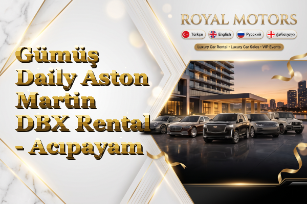 Gümüş Daily Aston Martin DBX Rental - Acıpayam