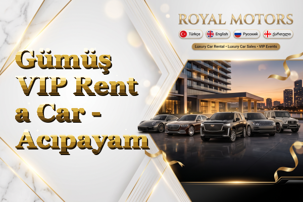 Gümüş VIP Rent a Car - Acıpayam