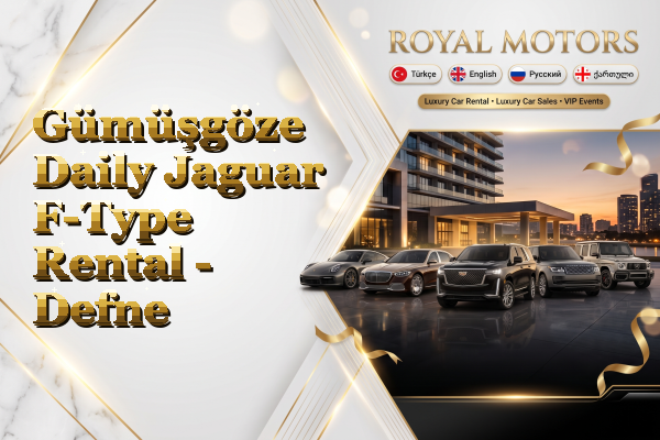 Gümüşgöze Daily Jaguar F-Type Rental - Defne