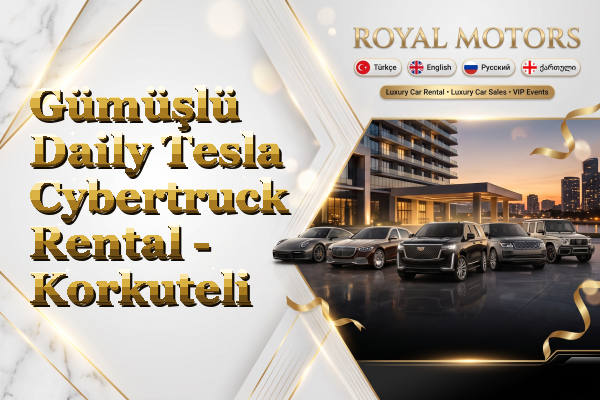 Gümüşlü Daily Tesla Cybertruck Rental - Korkuteli