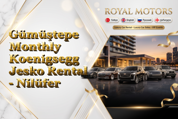 Gümüştepe Monthly Koenigsegg Jesko Rental - Nilüfer