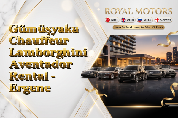 Gümüşyaka Chauffeur Lamborghini Aventador Rental - Ergene