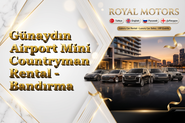 Günaydın Airport Mini Countryman Rental - Bandırma