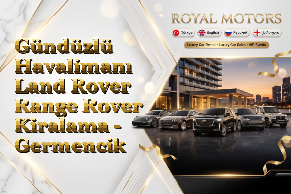 Gündüzlü Havalimanı Land Rover Range Rover Kiralama - Germencik