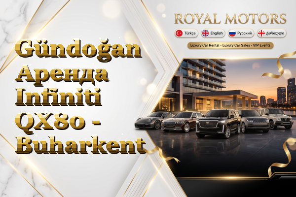 Gündoğan Аренда Infiniti QX80 - Buharkent