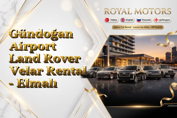 Gündoğan Airport Land Rover Velar Rental - Elmalı