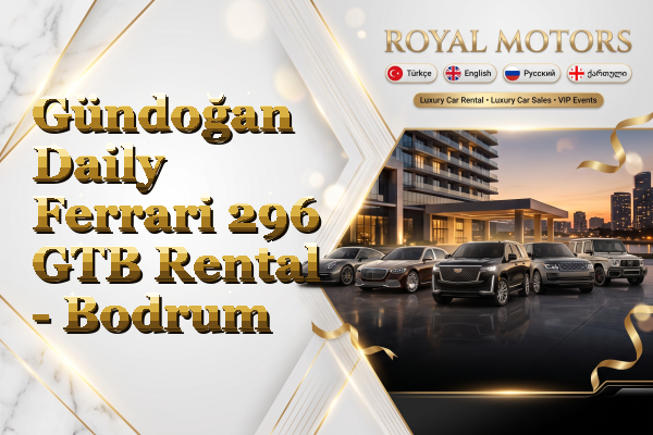 Gündoğan Daily Ferrari 296 GTB Rental - Bodrum