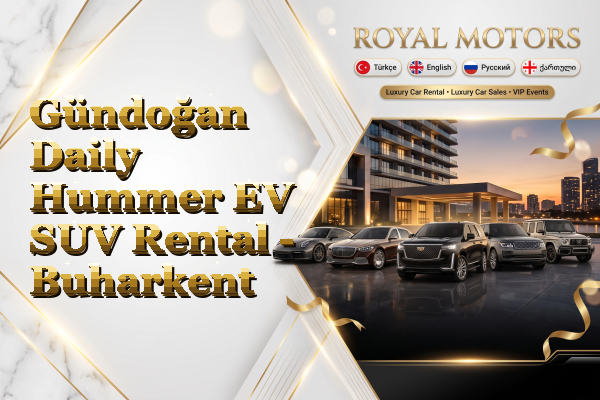 Gündoğan Daily Hummer EV SUV Rental - Buharkent