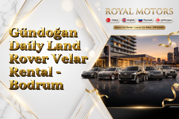 Gündoğan Daily Land Rover Velar Rental - Bodrum