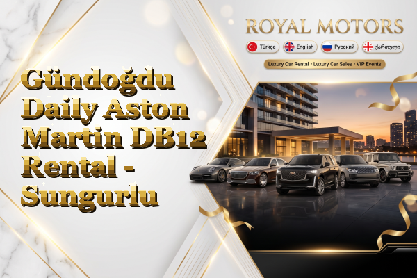 Gündoğdu Daily Aston Martin DB12 Rental - Sungurlu