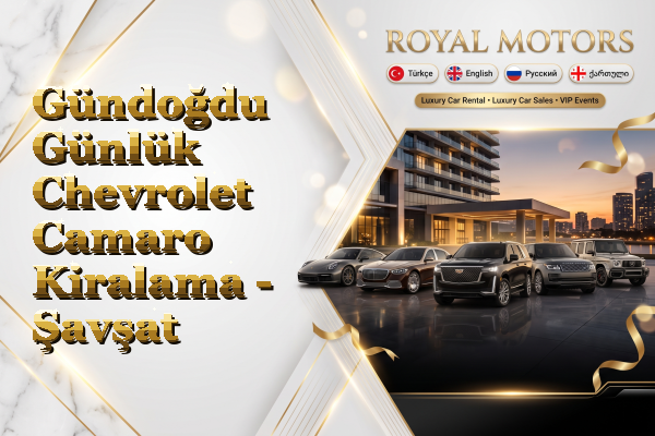 Gündoğdu Günlük Chevrolet Camaro Kiralama - Şavşat