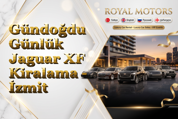Gündoğdu Günlük Jaguar XF Kiralama - İzmit