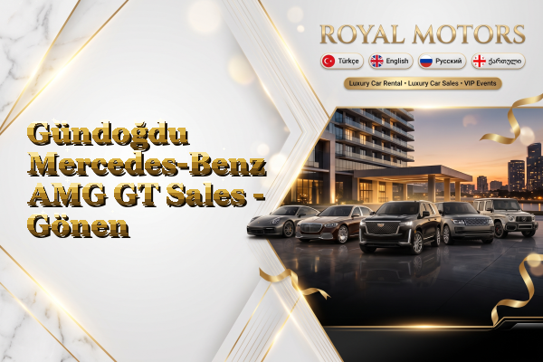 Gündoğdu Mercedes-Benz AMG GT Sales - Gönen