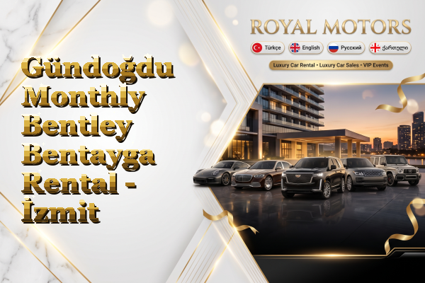 Gündoğdu Monthly Bentley Bentayga Rental - İzmit