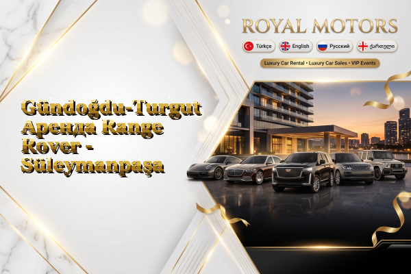 Gündoğdu-Turgut Аренда Range Rover - Süleymanpaşa