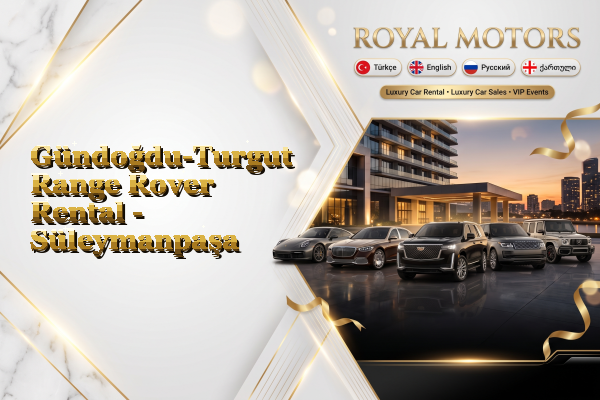 Gündoğdu-Turgut Range Rover Rental - Süleymanpaşa
