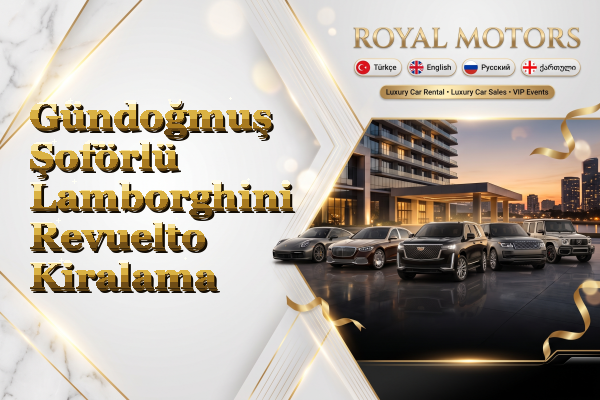 Gündoğmuş Şoförlü Lamborghini Revuelto Kiralama