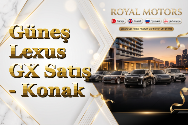 Güneş Lexus GX Satış - Konak
