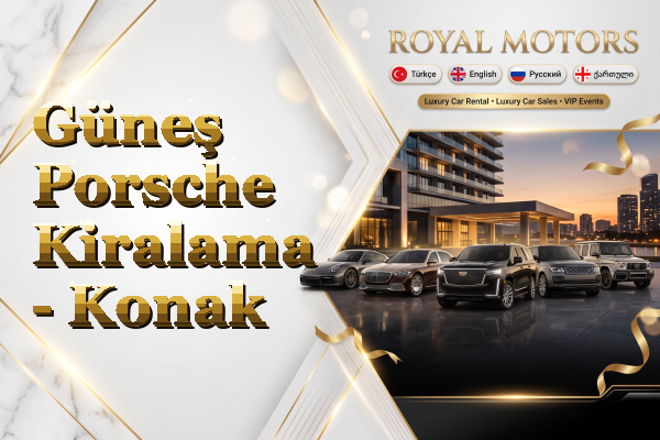 Güneş Porsche Kiralama - Konak
