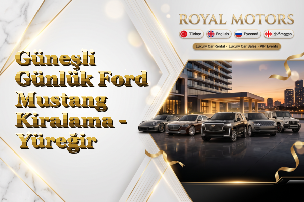 Güneşli Günlük Ford Mustang Kiralama - Yüreğir