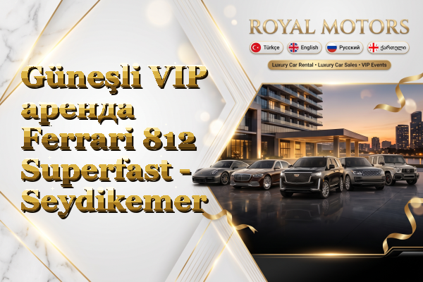 Güneşli VIP аренда Ferrari 812 Superfast - Seydikemer