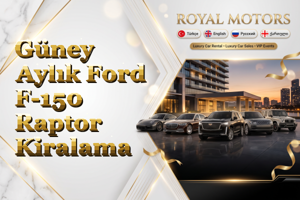 Güney Aylık Ford F-150 Raptor Kiralama