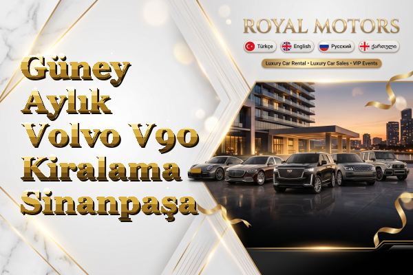 Güney Aylık Volvo V90 Kiralama - Sinanpaşa