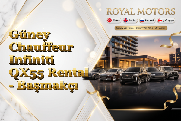 Güney Chauffeur Infiniti QX55 Rental - Başmakçı