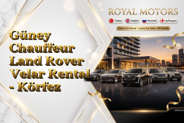 Güney Chauffeur Land Rover Velar Rental - Körfez
