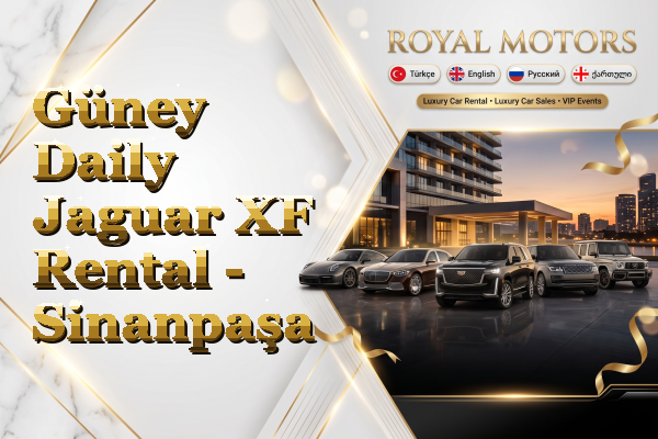 Güney Daily Jaguar XF Rental - Sinanpaşa