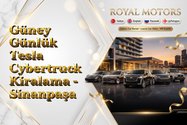 Güney Günlük Tesla Cybertruck Kiralama - Sinanpaşa