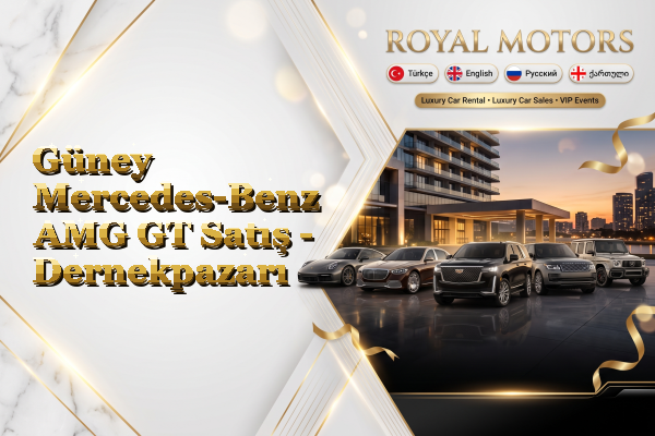 Güney Mercedes-Benz AMG GT Satış - Dernekpazarı