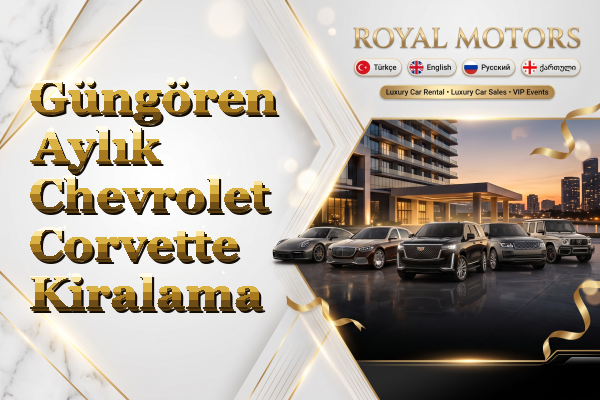 Güngören Aylık Chevrolet Corvette Kiralama