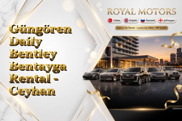 Güngören Daily Bentley Bentayga Rental - Ceyhan