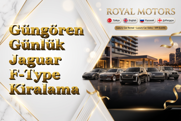 Güngören Günlük Jaguar F-Type Kiralama