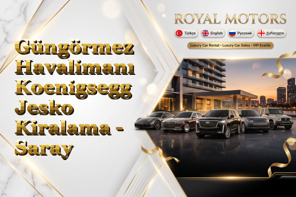 Güngörmez Havalimanı Koenigsegg Jesko Kiralama - Saray
