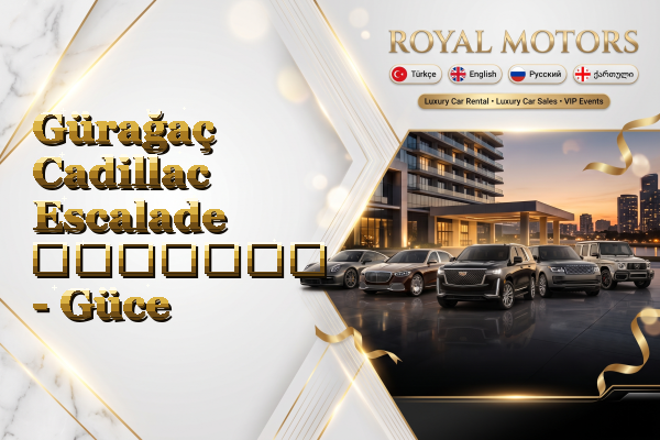Gürağaç Cadillac Escalade გაყიდვა - Güce