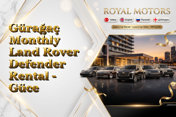 Gürağaç Monthly Land Rover Defender Rental - Güce