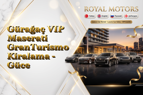 Gürağaç VIP Maserati GranTurismo Kiralama - Güce