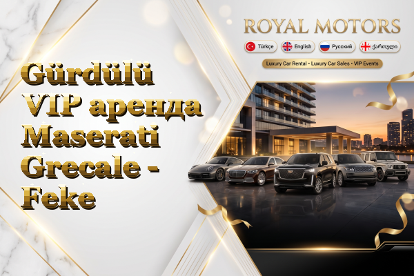 Gürdülü VIP аренда Maserati Grecale - Feke