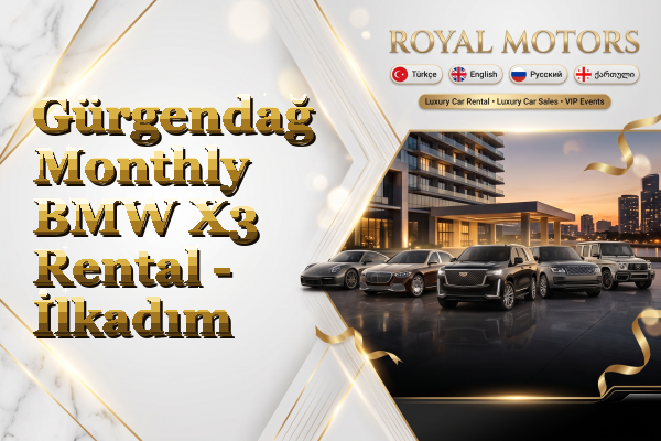 Gürgendağ Monthly BMW X3 Rental - İlkadım