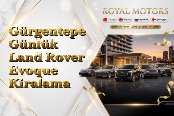 Gürgentepe Günlük Land Rover Evoque Kiralama