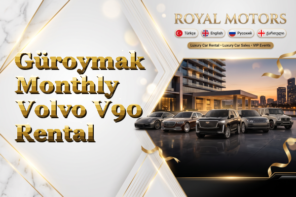 Güroymak Monthly Volvo V90 Rental