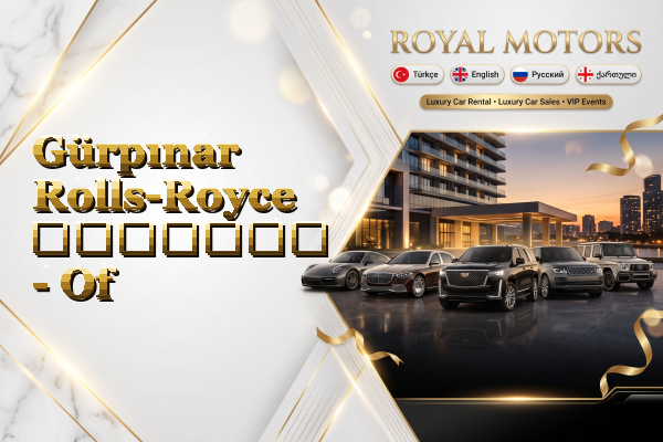 Gürpınar Rolls-Royce გაყიდვა - Of