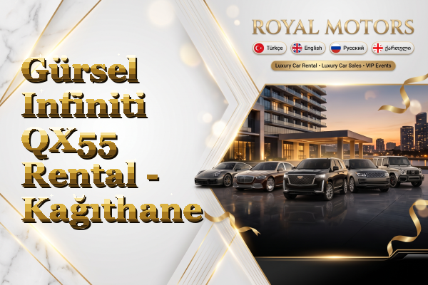 Gürsel Infiniti QX55 Rental - Kağıthane