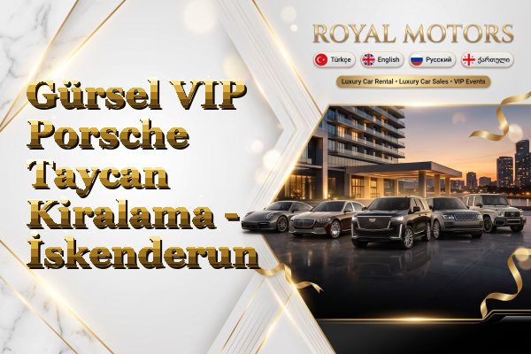 Gürsel VIP Porsche Taycan Kiralama - İskenderun