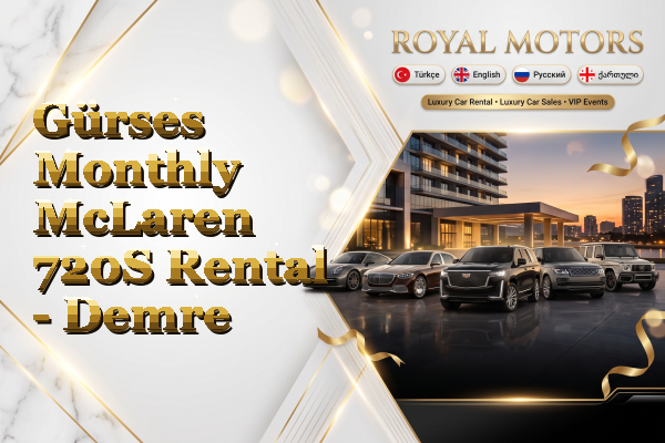 Gürses Monthly McLaren 720S Rental - Demre